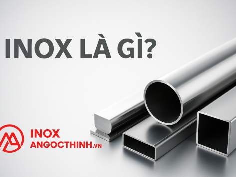 Inox là gì? Phân loại, đặc tính và ứng dụng phổ biến của inox trong đời sống