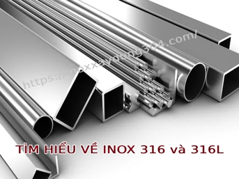 TÌM HIỂU VỀ INOX 316 và 316L